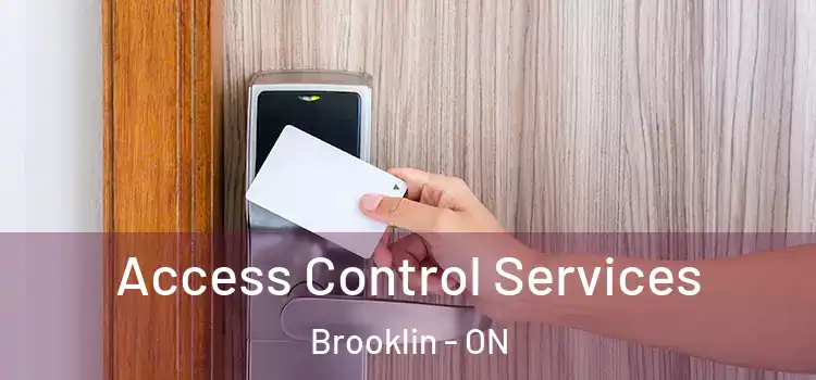 Access Control Services Brooklin - ON