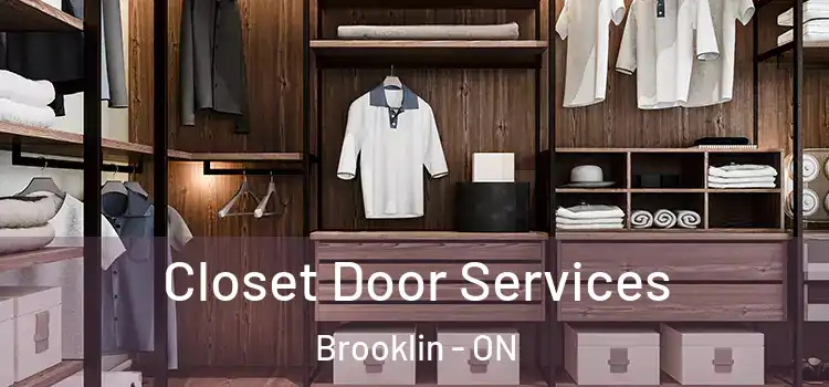Closet Door Services Brooklin - ON