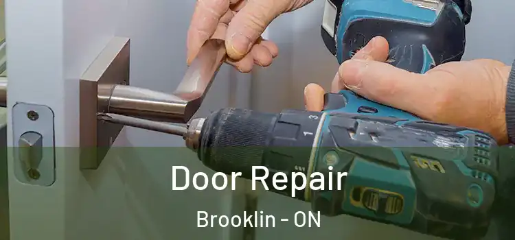  Door Repair Brooklin - ON