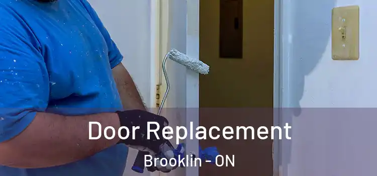 Door Replacement Brooklin - ON