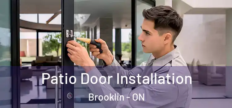  Patio Door Installation Brooklin - ON