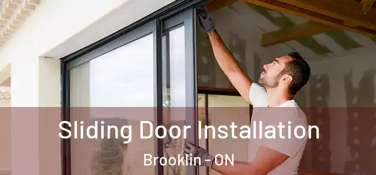 Sliding Door Installation Brooklin - ON